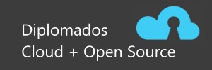 Diplomados Cloud + Open Source